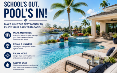 School’s Out, Pool’s In: Why June Is the Best Month to Enjoy Your Backyard Oasis